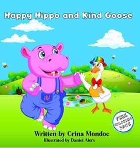 Happy Hippo and Kind Goose by Crina Mondoc 1