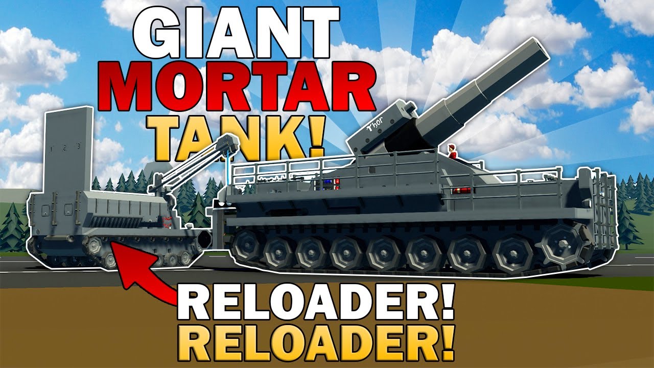 The BIGGEST MORTAR On A TANK In Stormworks! | Stirea Zilei UK