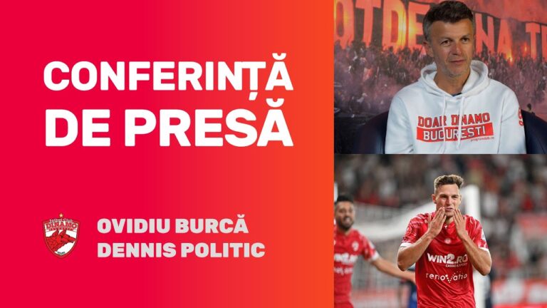 Dinamo – Conferință de presă » Ovidiu Burcă și Dennis Politic prefațează partida cu Farul de mâine