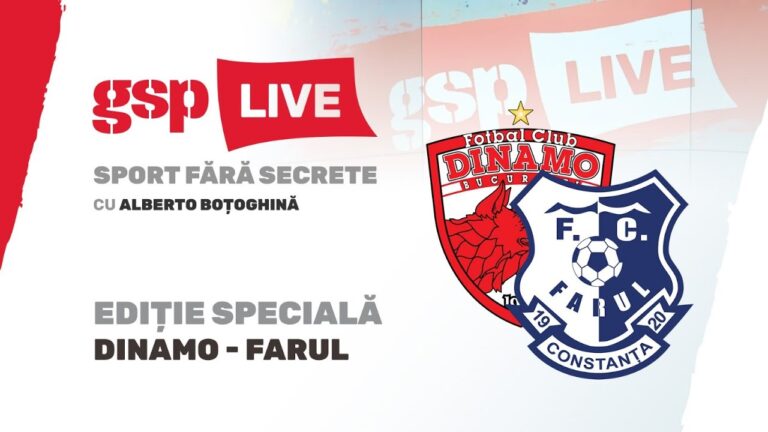 Ediție Specială GSP Live: Dinamo – Farul. Campioana se impune, deși a jucat în „10” din minutul 63