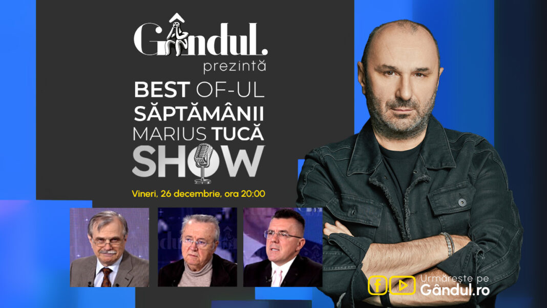 Gândul prezintă Best of Marius Tucă Show